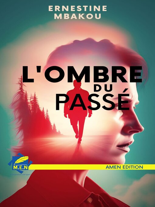 Title details for L'ombre du passé by Ernestine MBAKOU - Available
